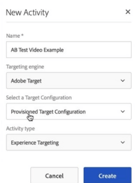Adobe Target activity creation dialog showing targeting engine and configuration options